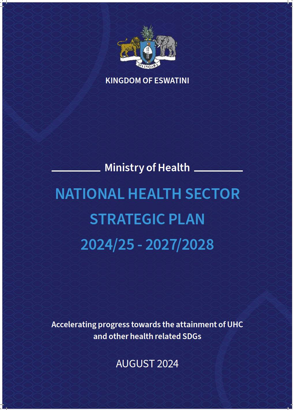 Cover of ESWATINI NATIONAL HEALTH SECTOR STRATEGIC PLAN 2024 
